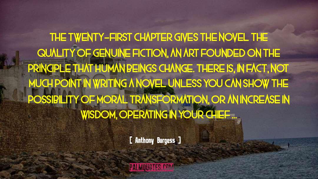 Change Your Behavior quotes by Anthony Burgess