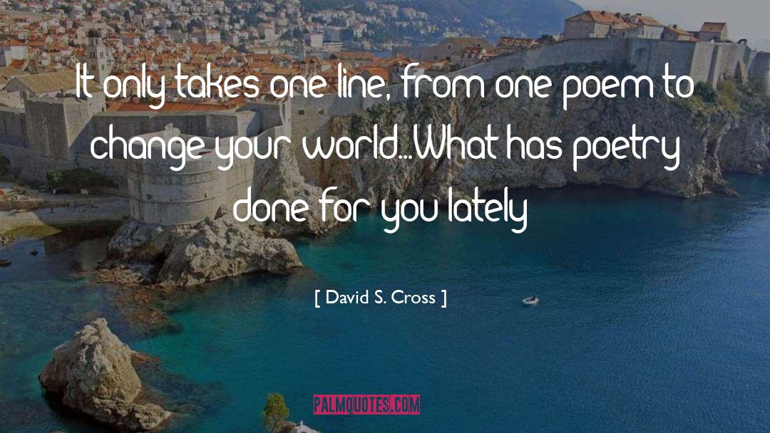 Change Your Heart quotes by David S. Cross