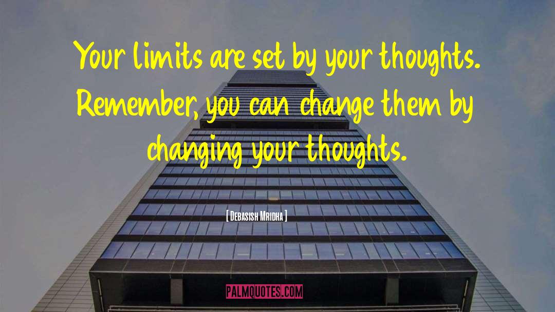 Change Your Limits quotes by Debasish Mridha
