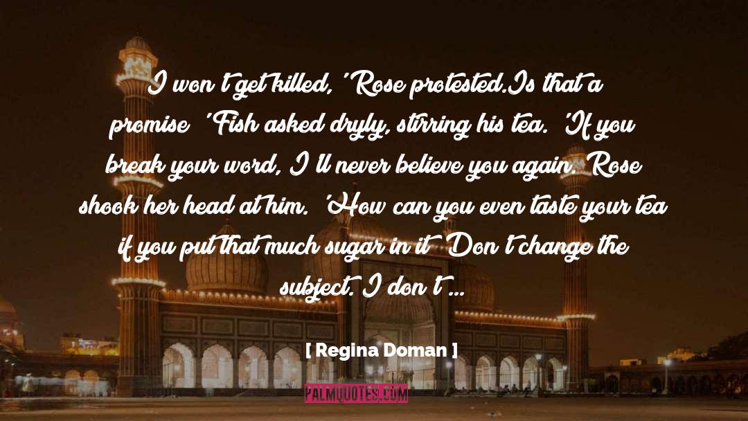 Change Your Mindset quotes by Regina Doman