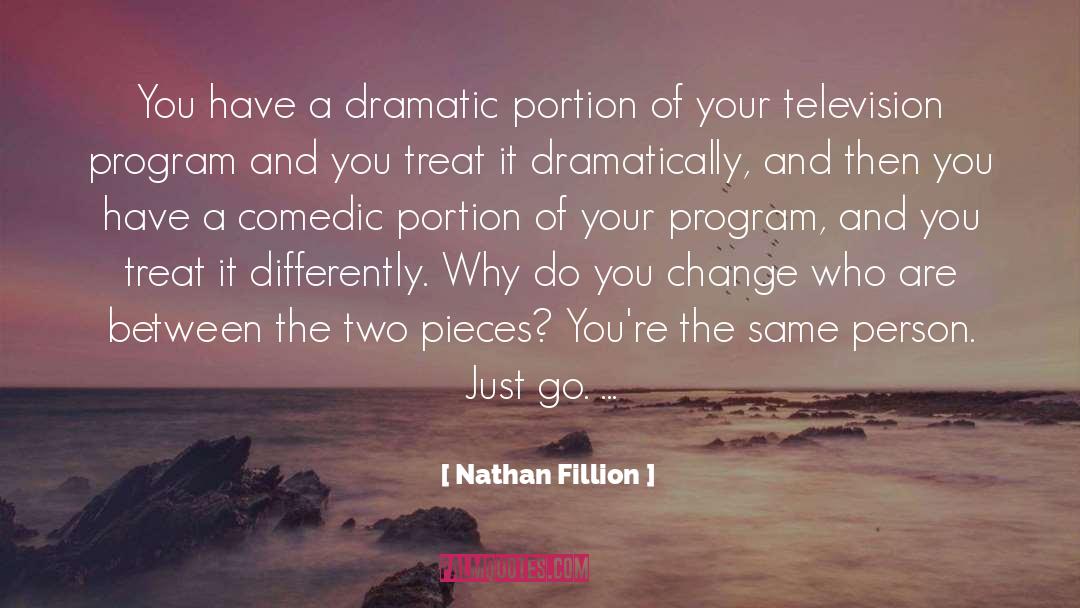 Change Your Perception quotes by Nathan Fillion