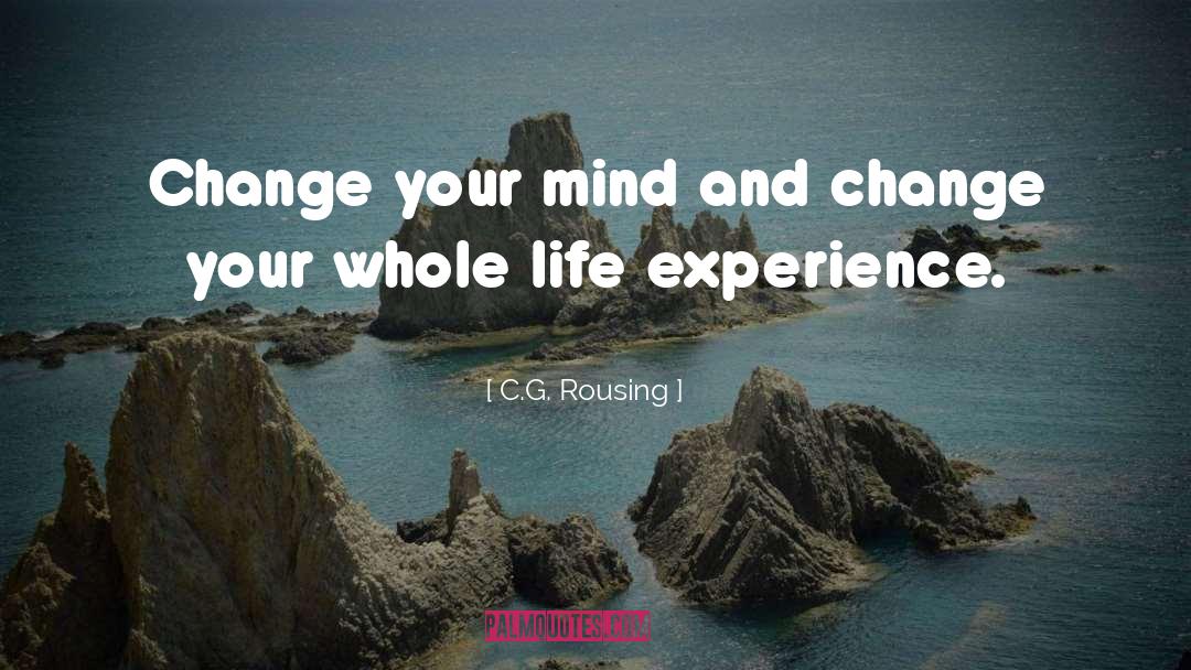 Change Your Perception quotes by C.G. Rousing