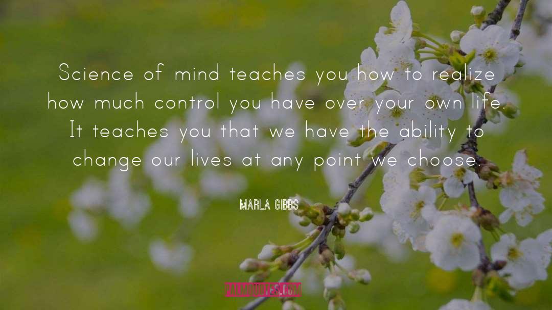 Change Your Perception quotes by Marla Gibbs