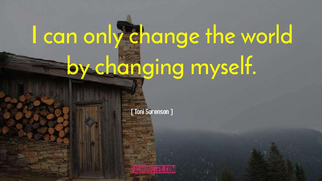 Change Your Story Change Your Life Quote quotes by Toni Sorenson