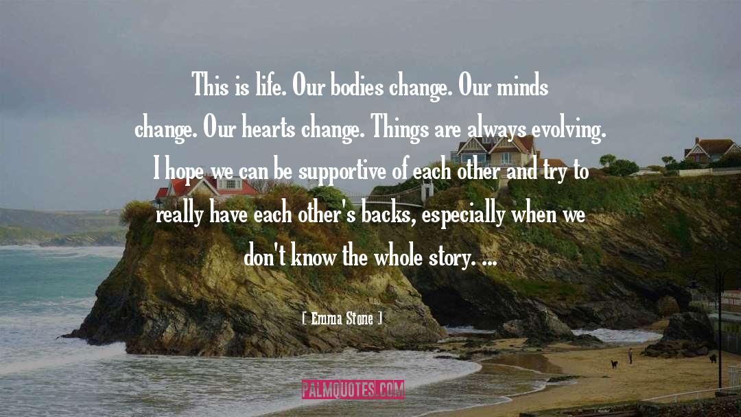 Change Your Story Change Your Life Quote quotes by Emma Stone