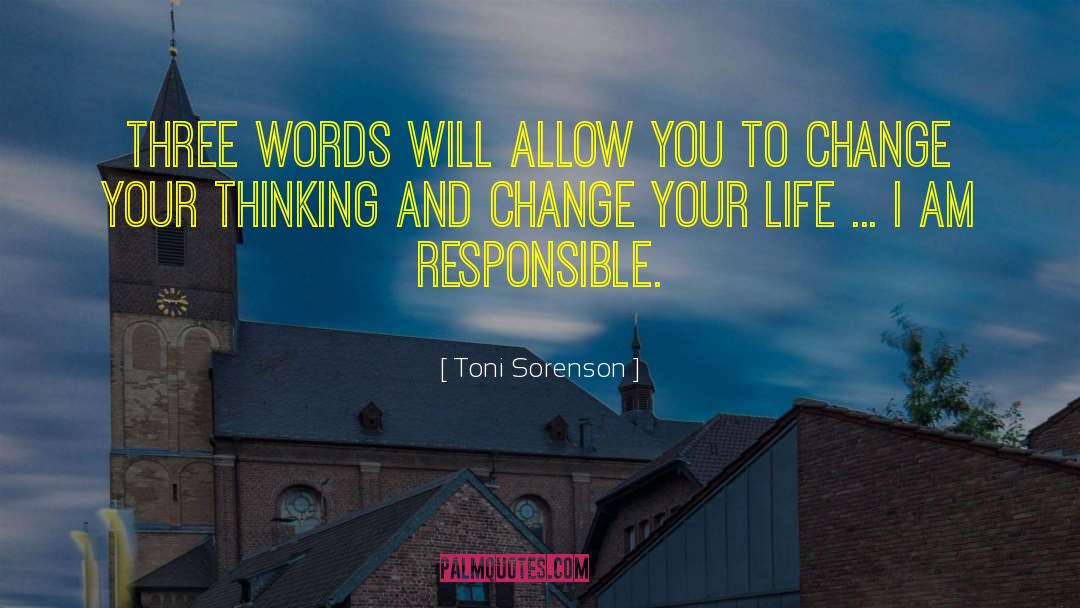 Change Your Thinking quotes by Toni Sorenson