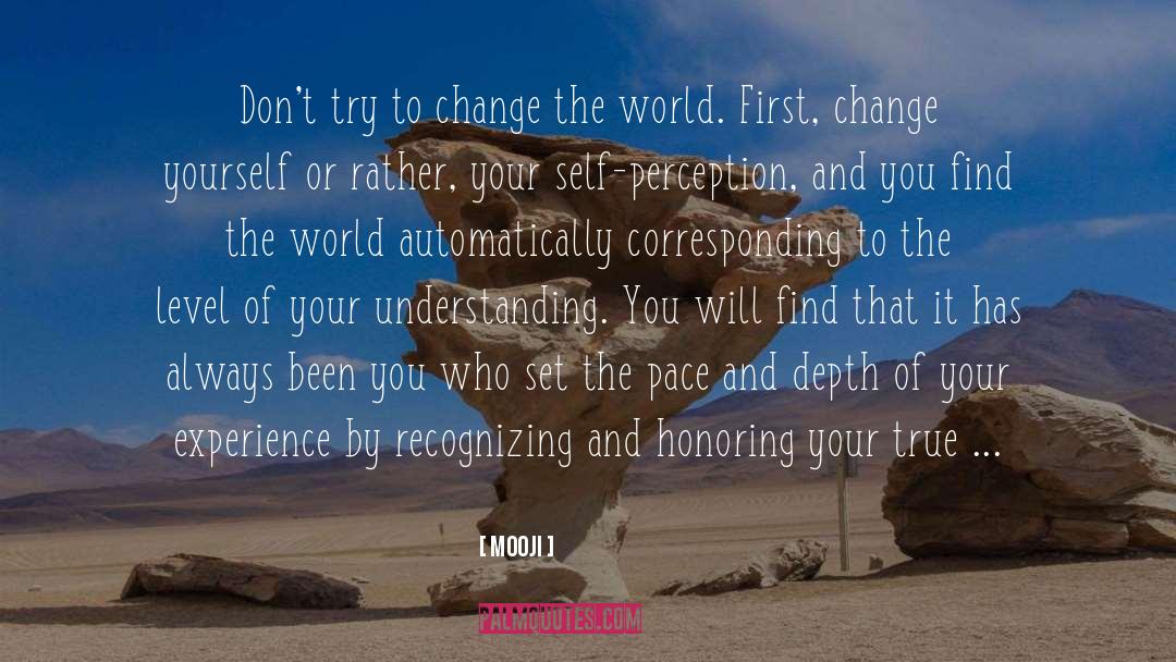 Change Yourself quotes by Mooji