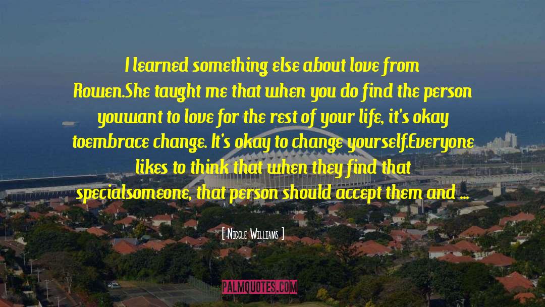 Change Yourself quotes by Nicole Williams