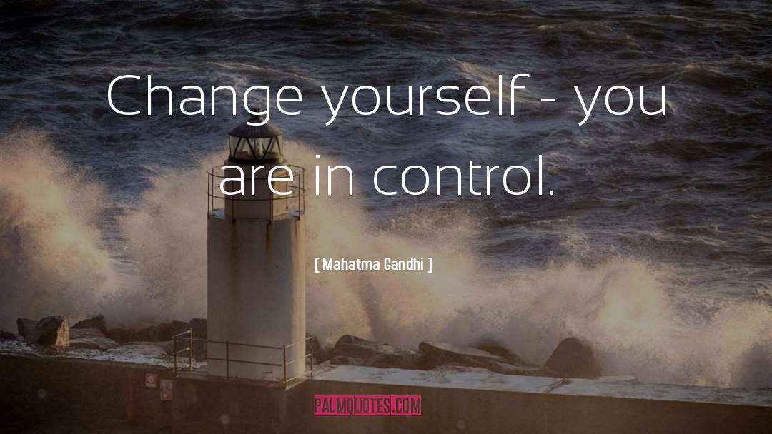 Change Yourself quotes by Mahatma Gandhi