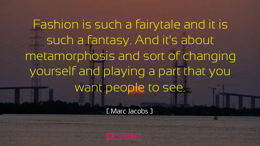 Change Yourself quotes by Marc Jacobs