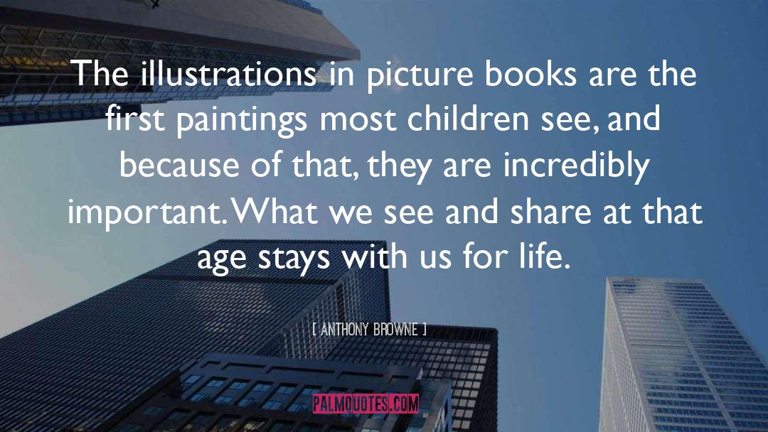 Changed Life quotes by Anthony Browne