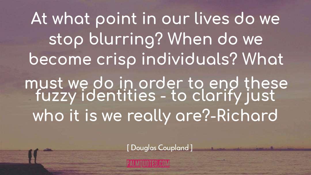 Changed Lives quotes by Douglas Coupland