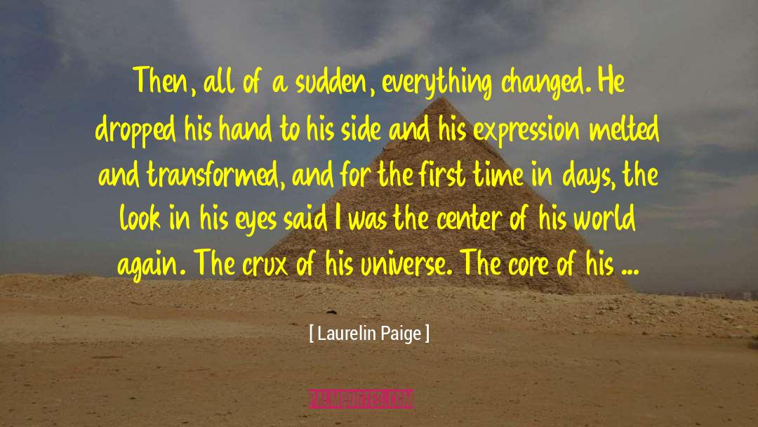 Changed Lives quotes by Laurelin Paige
