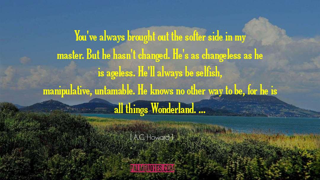 Changeless quotes by A.G. Howard