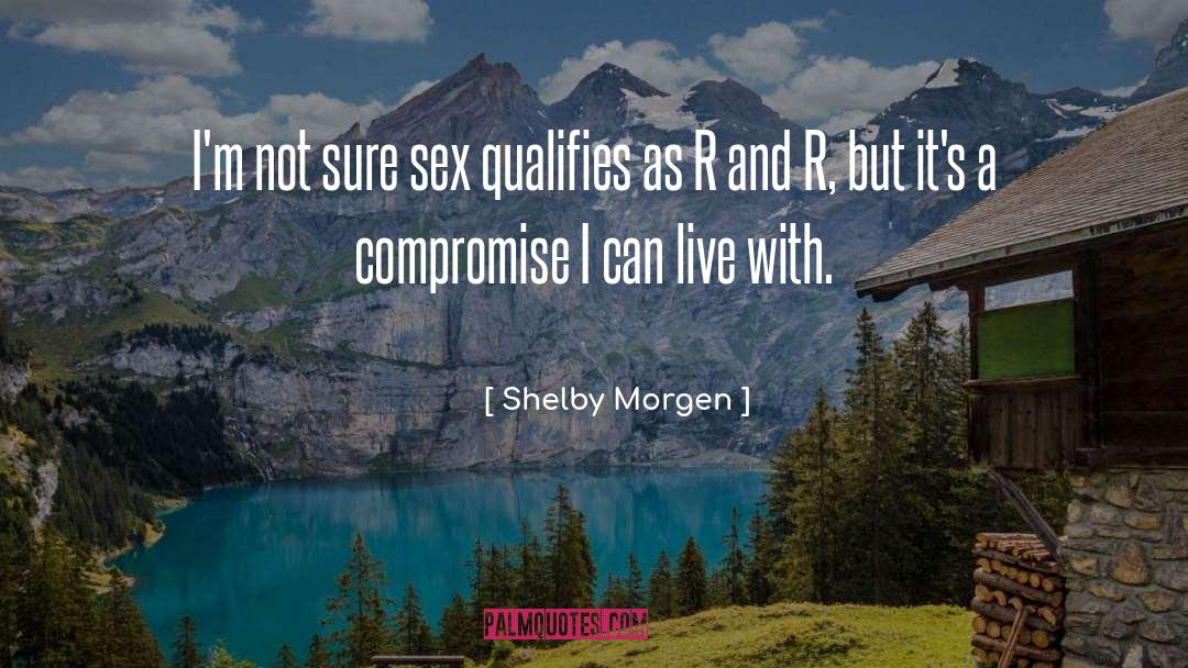 Changeling Press quotes by Shelby Morgen