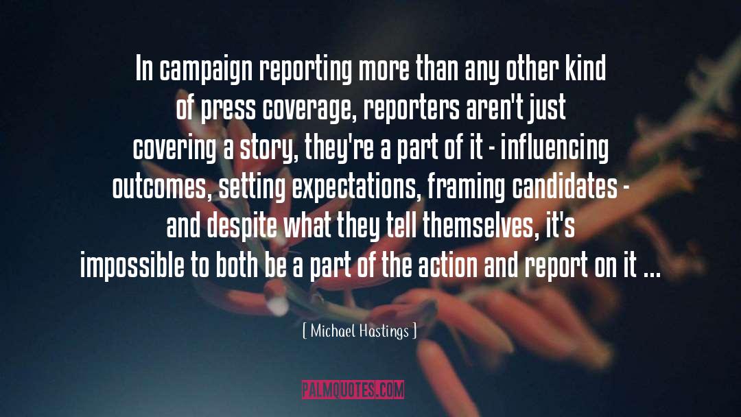 Changeling Press quotes by Michael Hastings