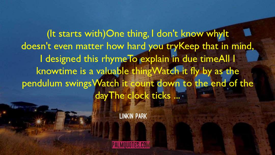 Changeover Time quotes by Linkin Park