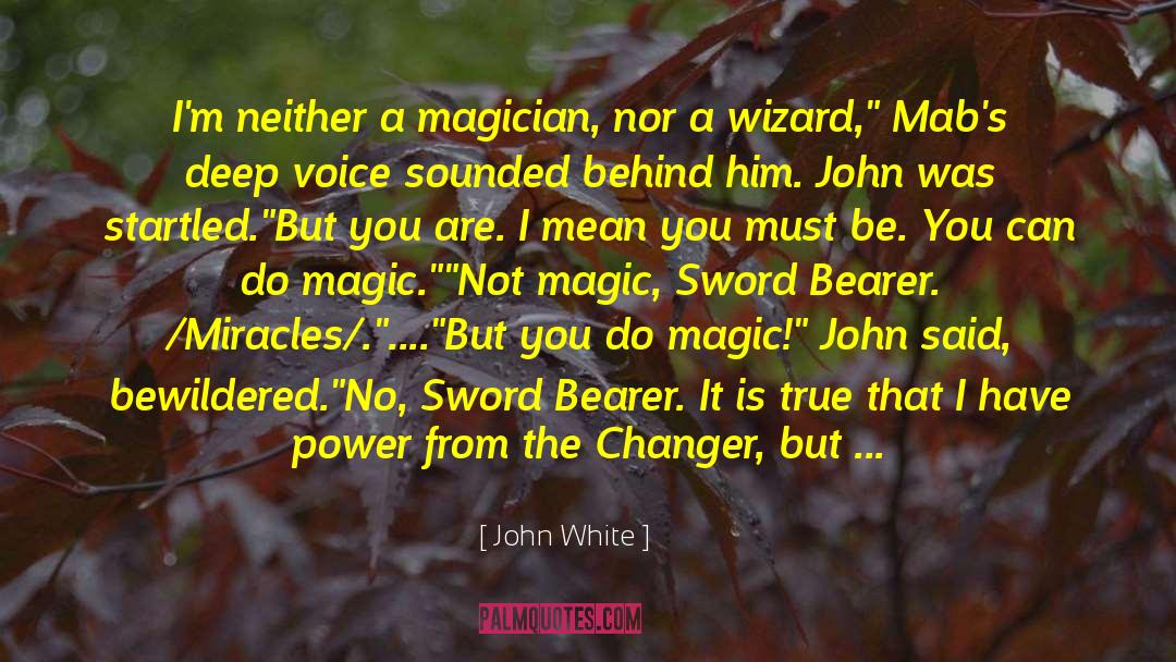 Changer quotes by John White