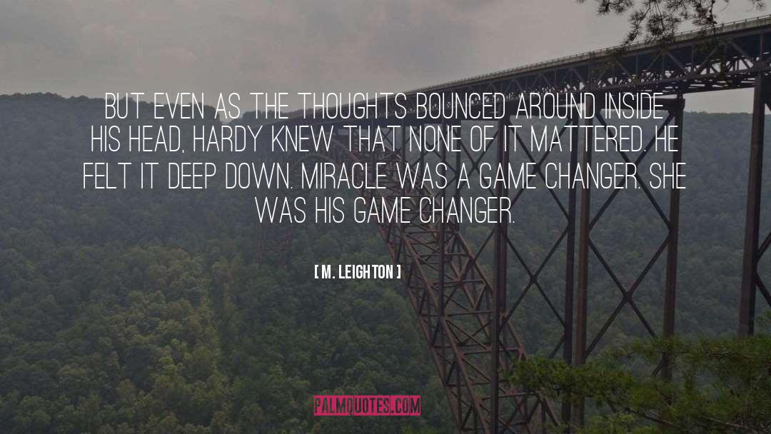 Changer quotes by M. Leighton