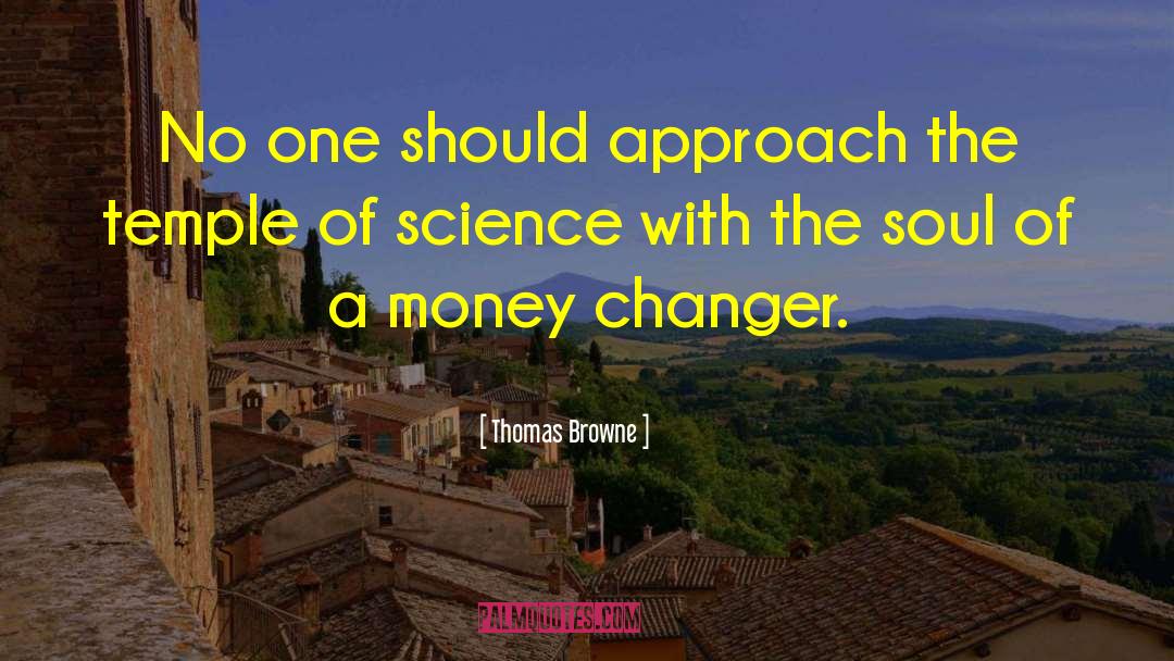 Changer quotes by Thomas Browne