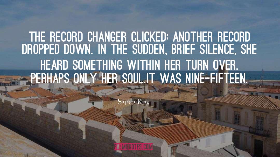 Changer quotes by Stephen King