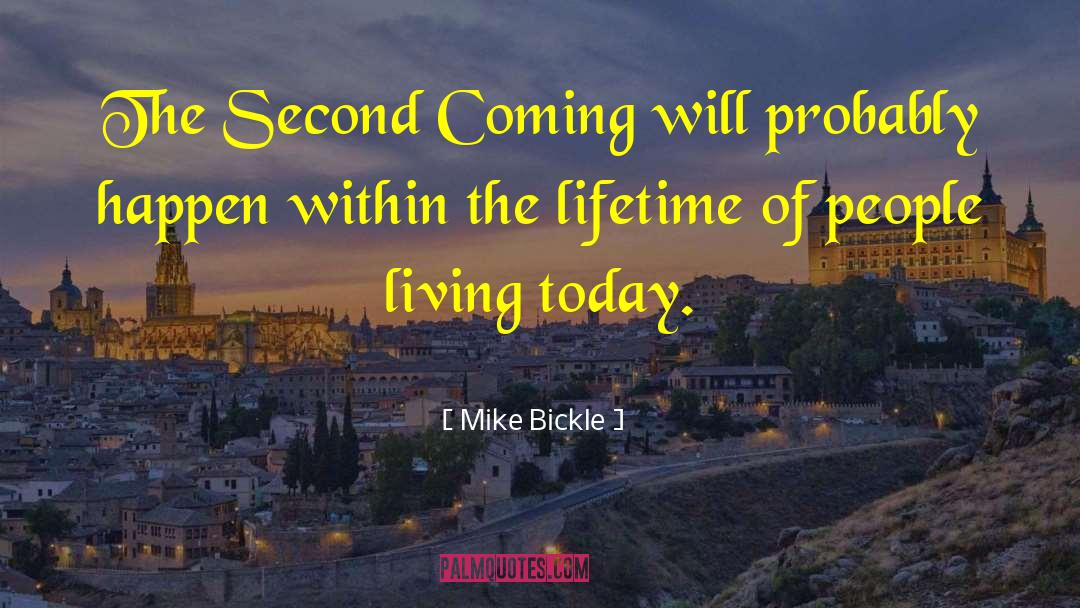 Changes Coming quotes by Mike Bickle