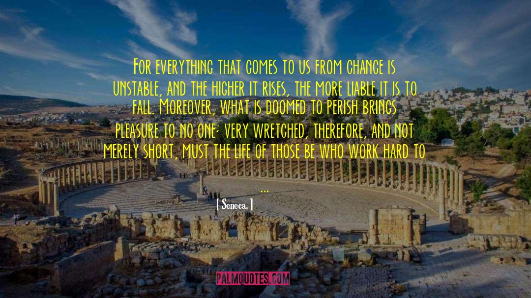 Changes For New Hope quotes by Seneca.