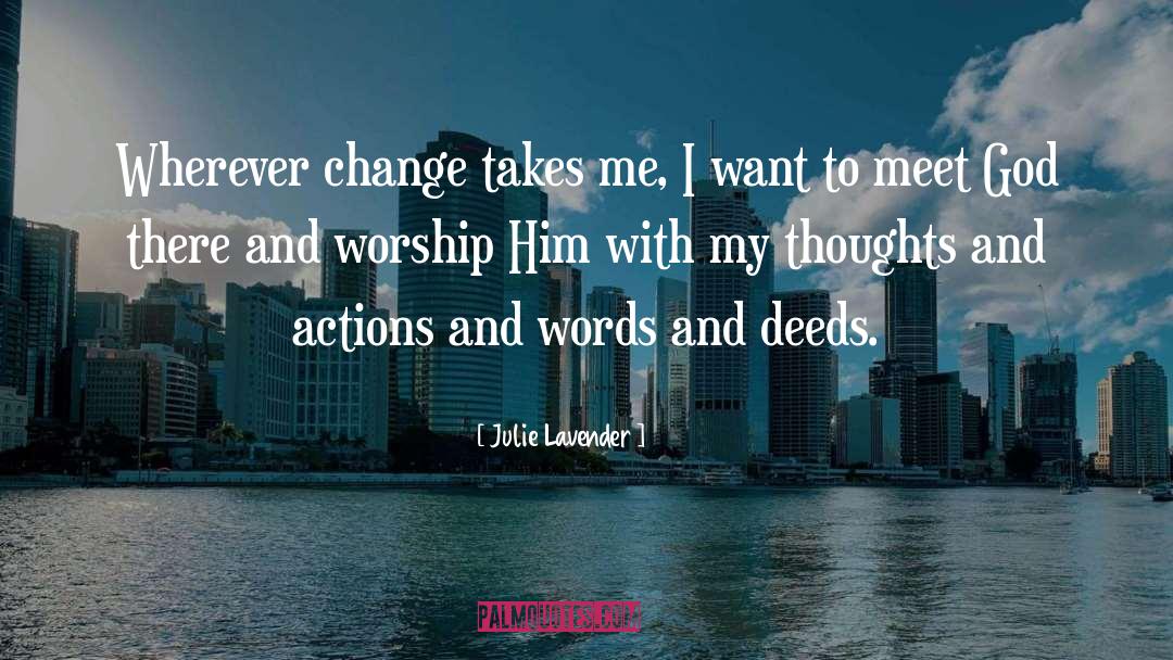 Changes In Life quotes by Julie Lavender