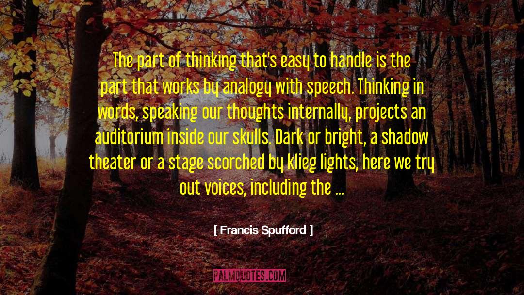 Changes In Thought quotes by Francis Spufford