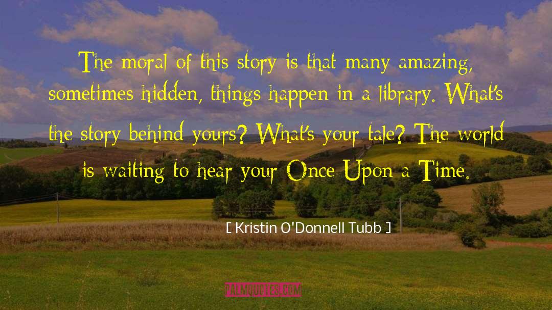 Changes In Time quotes by Kristin O'Donnell Tubb