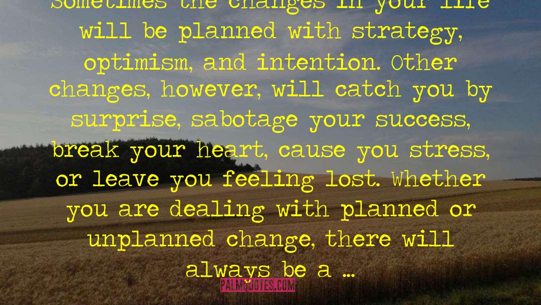 Changes In Your Life quotes by Susan C. Young