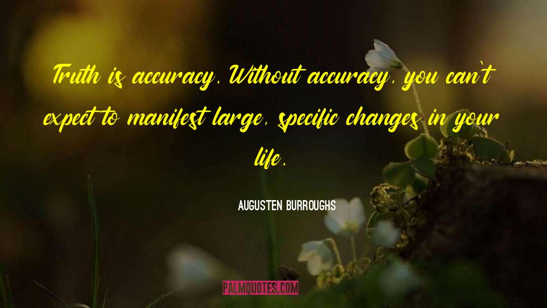 Changes In Your Life quotes by Augusten Burroughs