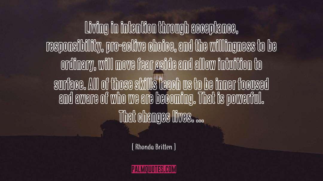 Changes Lives quotes by Rhonda Britten