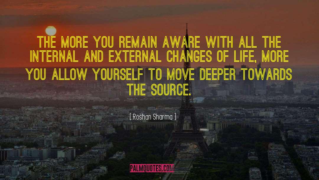 Changes Of Life quotes by Roshan Sharma