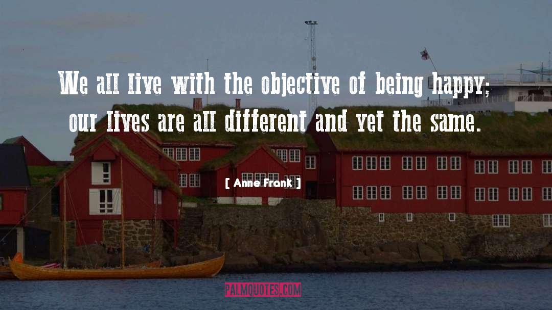 Changes Of Our Lives quotes by Anne Frank