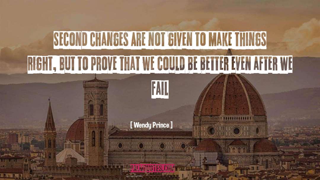 Changes quotes by Wendy Prince