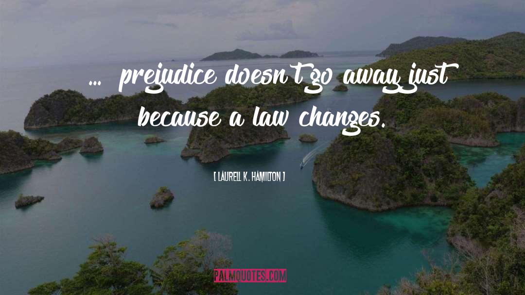 Changes quotes by Laurell K. Hamilton