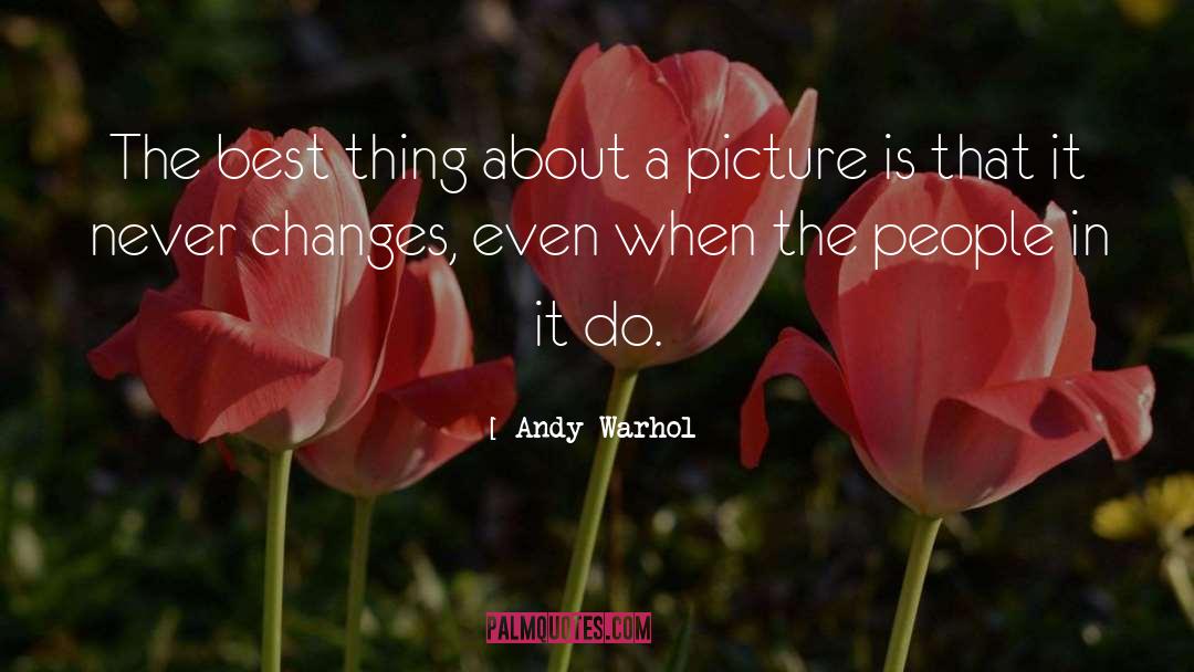Changes quotes by Andy Warhol