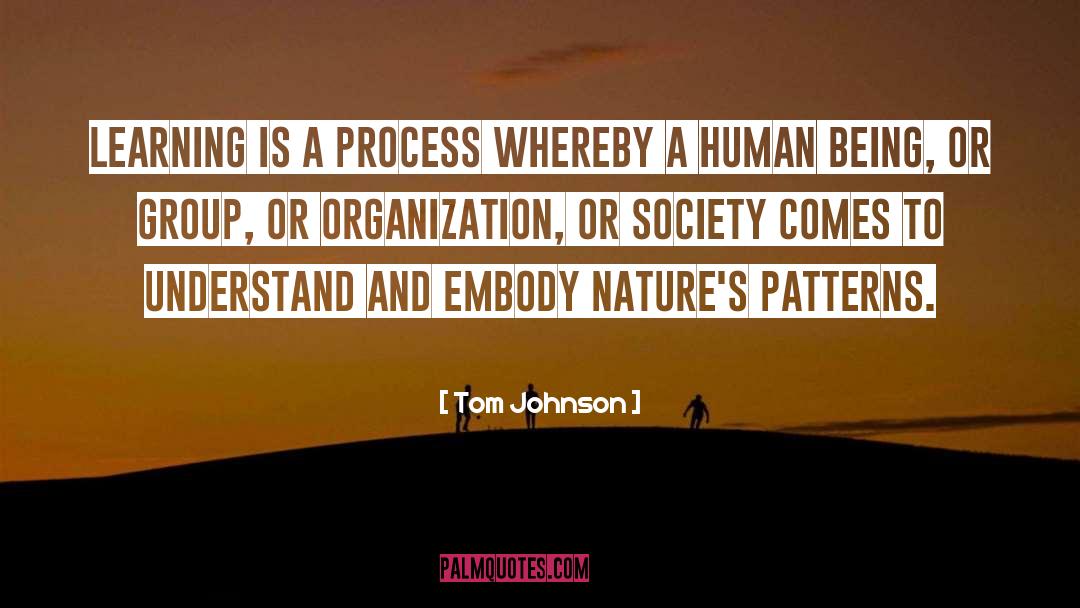 Changes To Society quotes by Tom Johnson