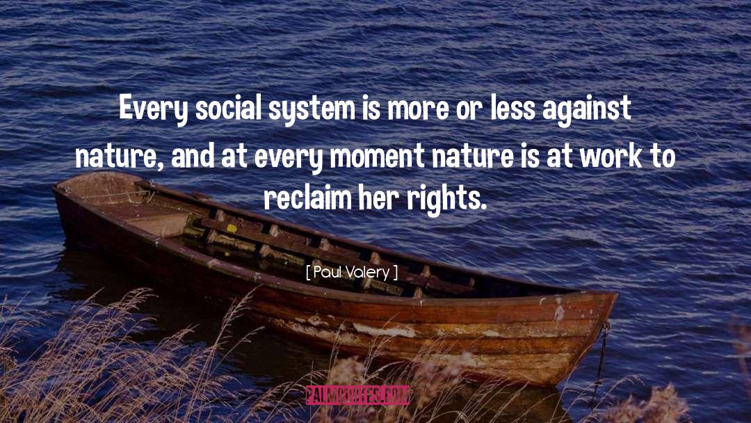 Changes To Society quotes by Paul Valery