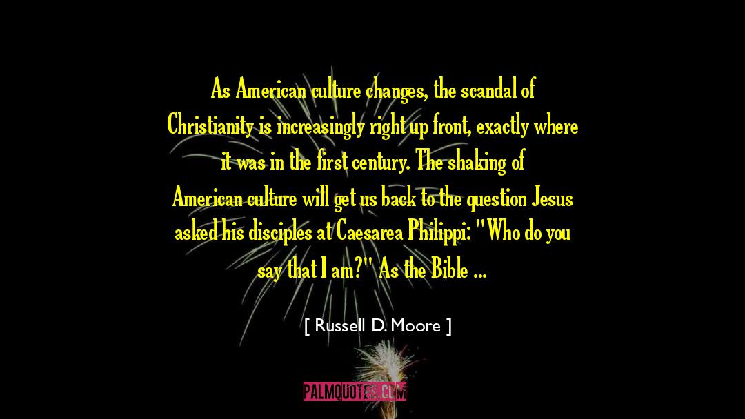 Changes To Society quotes by Russell D. Moore