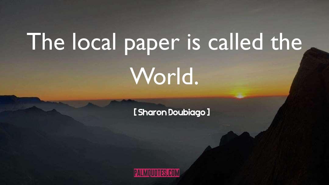 Changethe World quotes by Sharon Doubiago