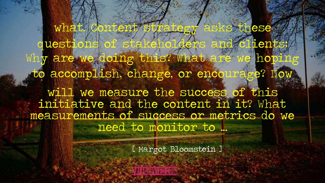 Changing Circumstances quotes by Margot Bloomstein
