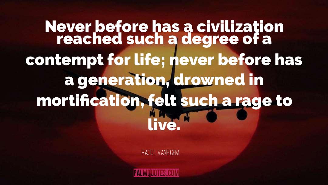 Changing Civilization quotes by Raoul Vaneigem
