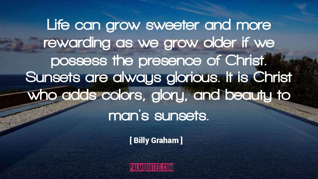 Changing Colors quotes by Billy Graham