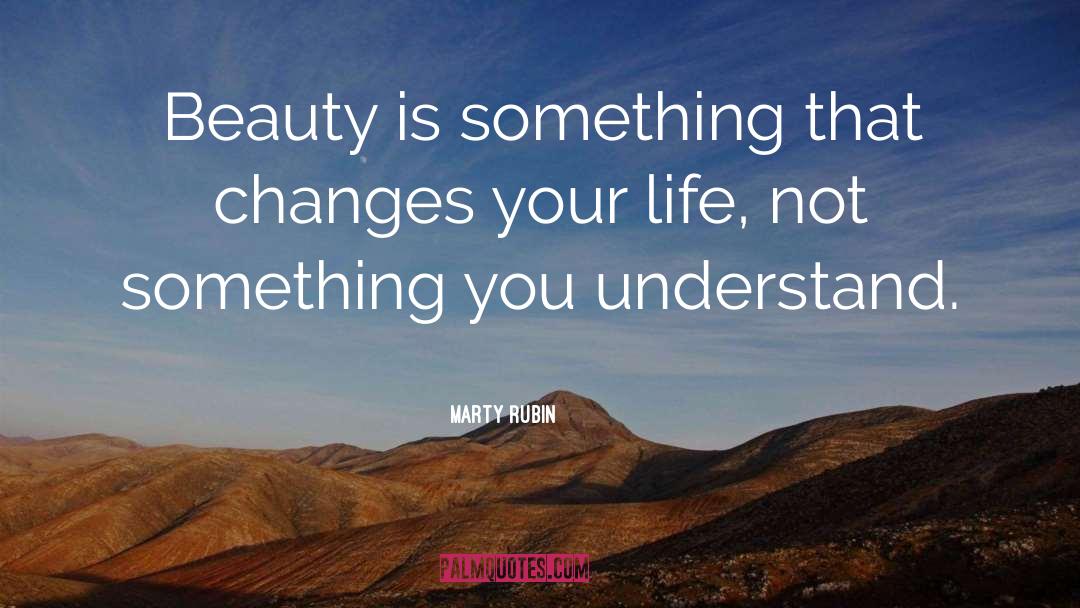 Changing Colors quotes by Marty Rubin