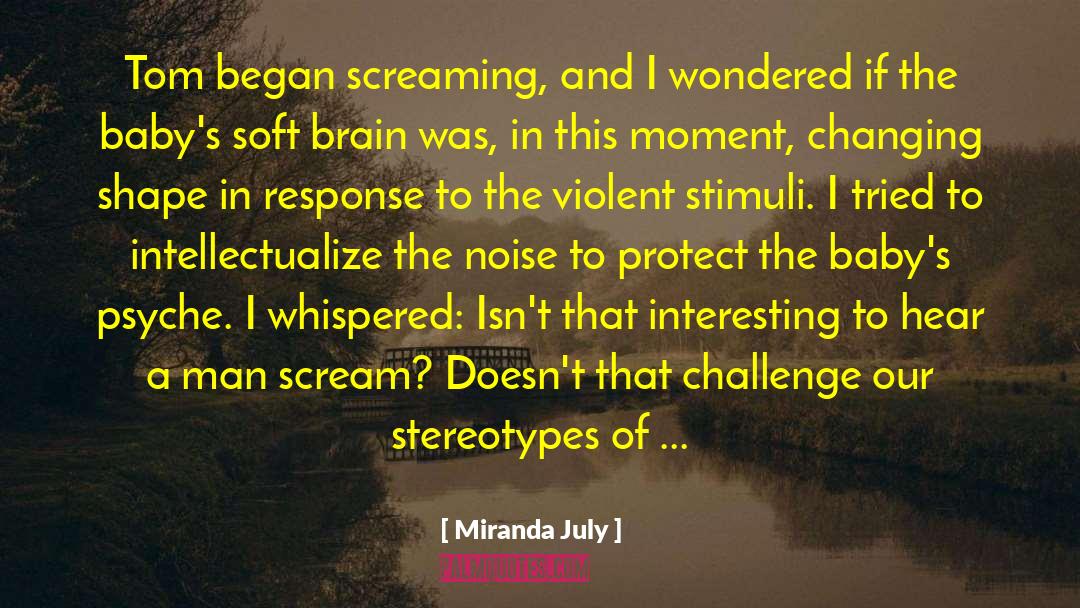 Changing Course quotes by Miranda July