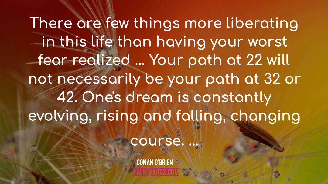 Changing Course quotes by Conan O'Brien