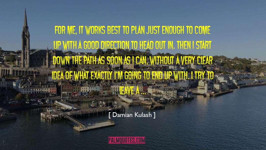 Changing Direction quotes by Damian Kulash
