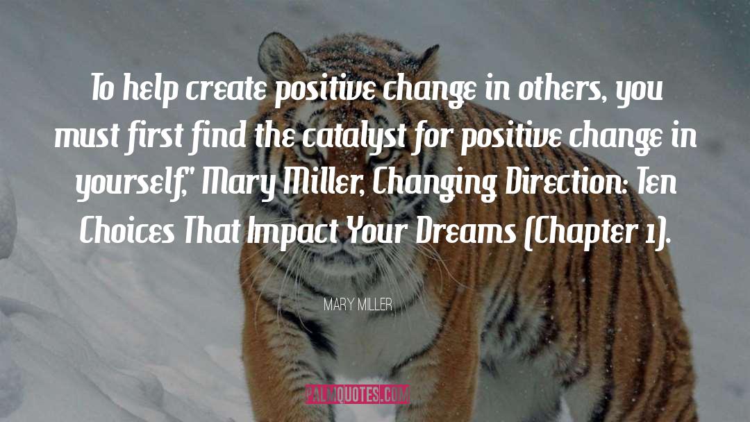 Changing Direction quotes by Mary Miller
